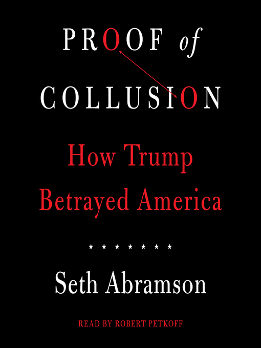 Title details for Proof of Collusion by Seth Abramson - Wait list